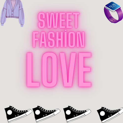 Sweet Fashion Love